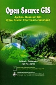 Open Source GIS: Aplikasi Quantum GIS Untuk Sistem Informasi Lingkungan ...