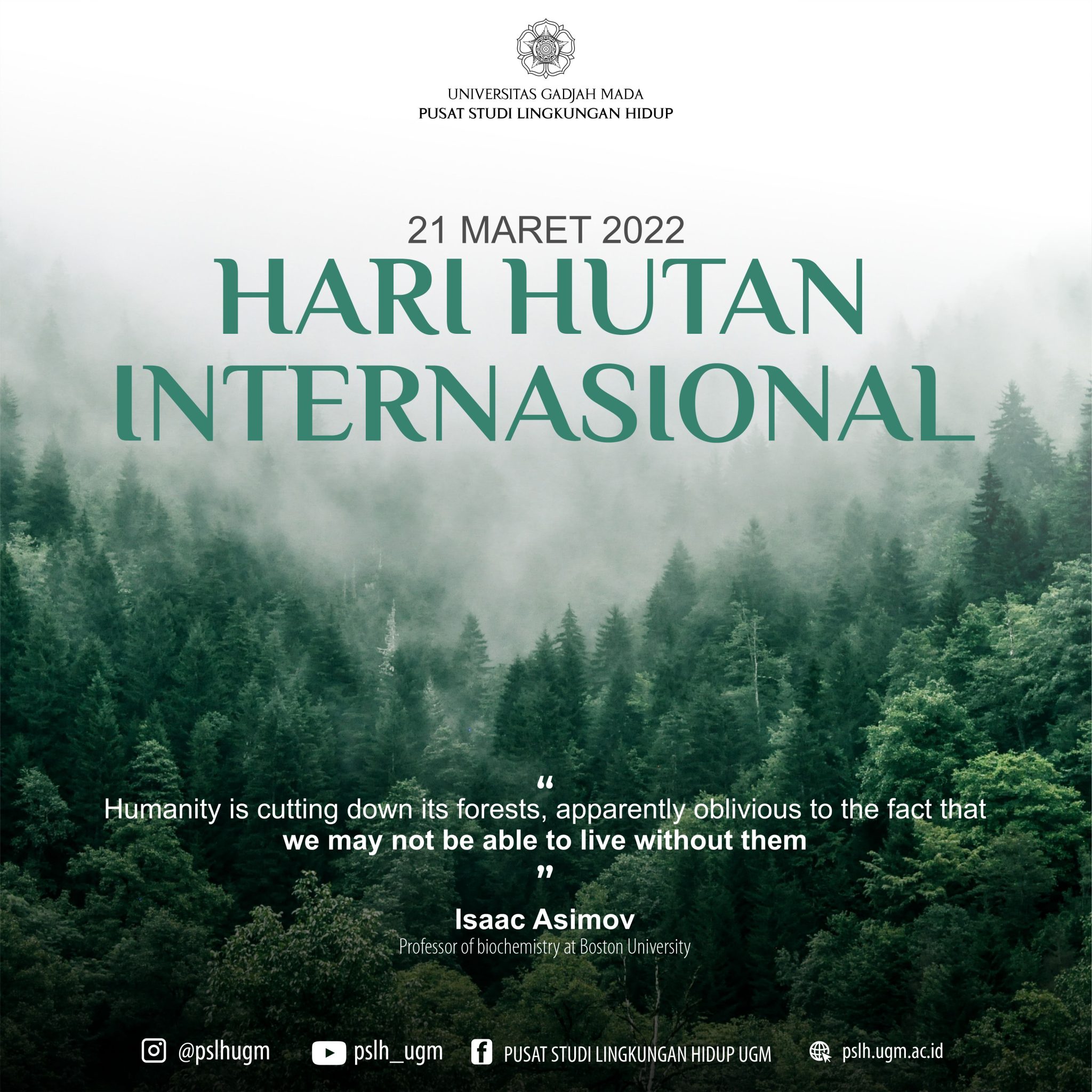 Peringatan Hari Hutan Internasional Pusat Studi Lingkungan Hidup UGM