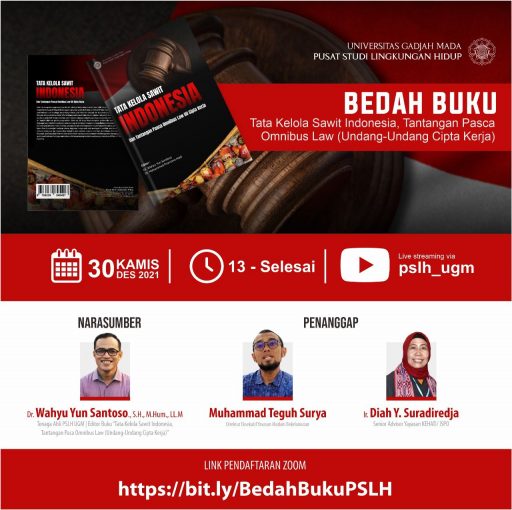 Bedah Buku Tata Kelola Sawit Indonesia dan Tantangan Pasca Omnibus Law UU Cipta Kerja