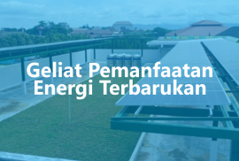 GELIAT PEMANFAATAN ENERGI TERBARUKAN 2